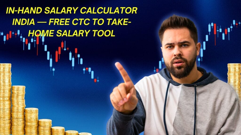 In-hand salary calculator India 2026 CTC to take-home